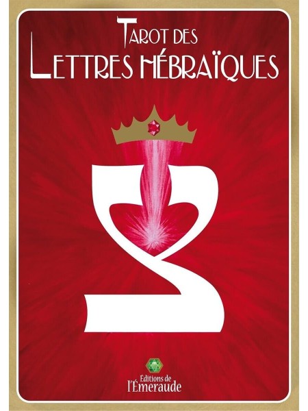 Le Tarot des Lettres Hébraïques