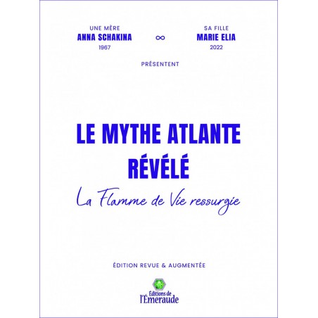 Le Mythe atlante révélé - la Flamme de vie ressurgie